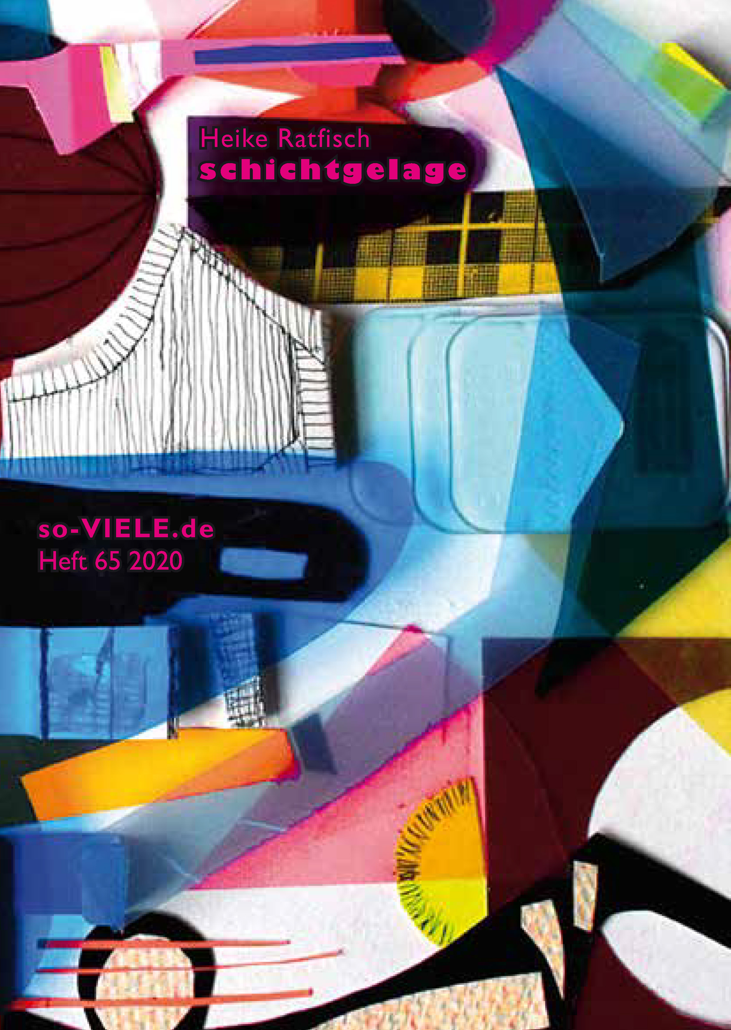 Heike Ratfisch - Schichtgelage, so-VIELE Heft 65 2020